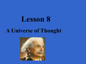 冀教版j九年級英語Unit 2 Lesson 8《A Universe of Thought》(共30張PPT)