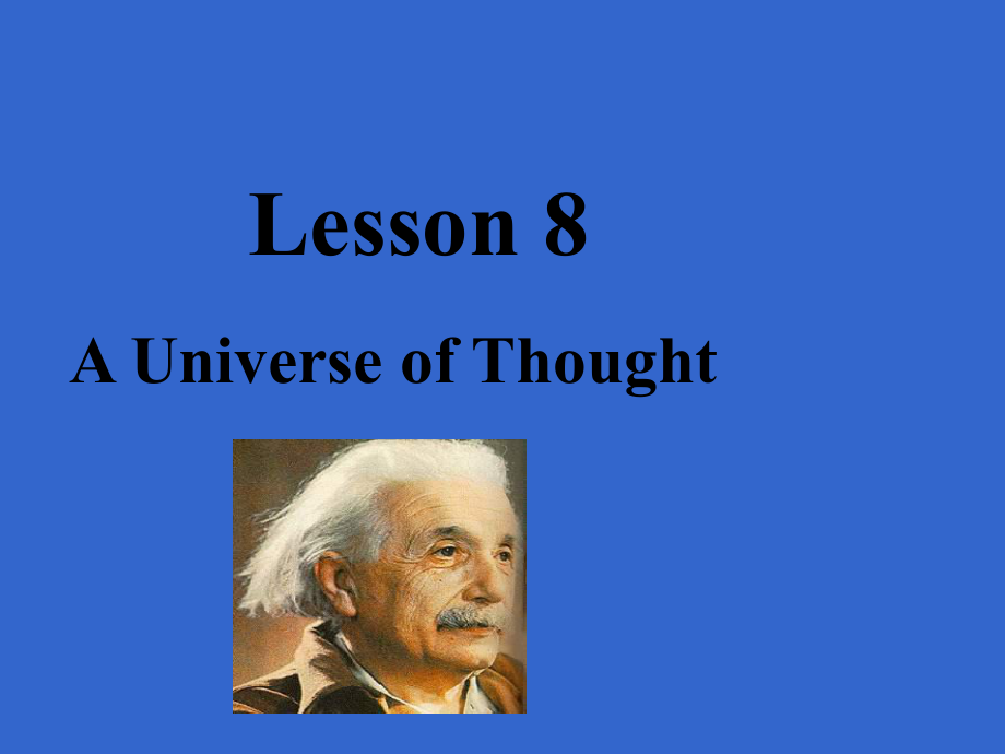 冀教版j九年級英語Unit 2 Lesson 8《A Universe of Thought》(共30張PPT)_第1頁