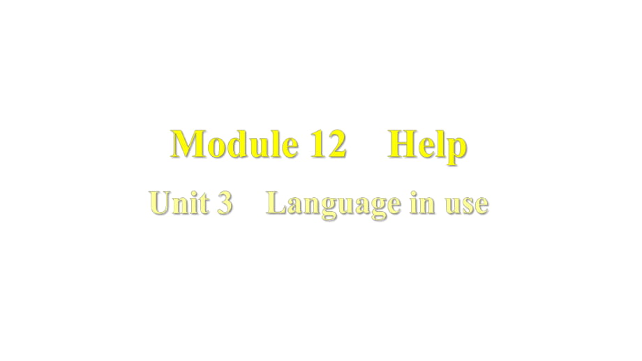 M12 Unit 3 Language in use習(xí)題課件_第1頁