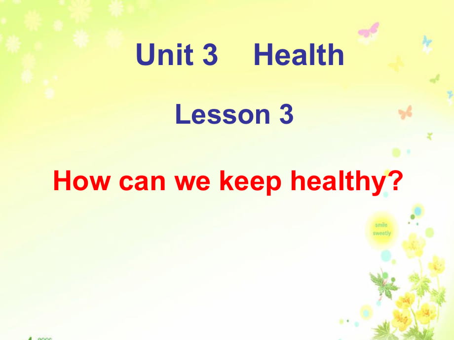 五年級(jí)下冊(cè)英語(yǔ)課件-Unit 3 HealthLesson 3 How can we keep healthy？∣魯科版（五四制）（三起） (共47張PPT)_第1頁(yè)