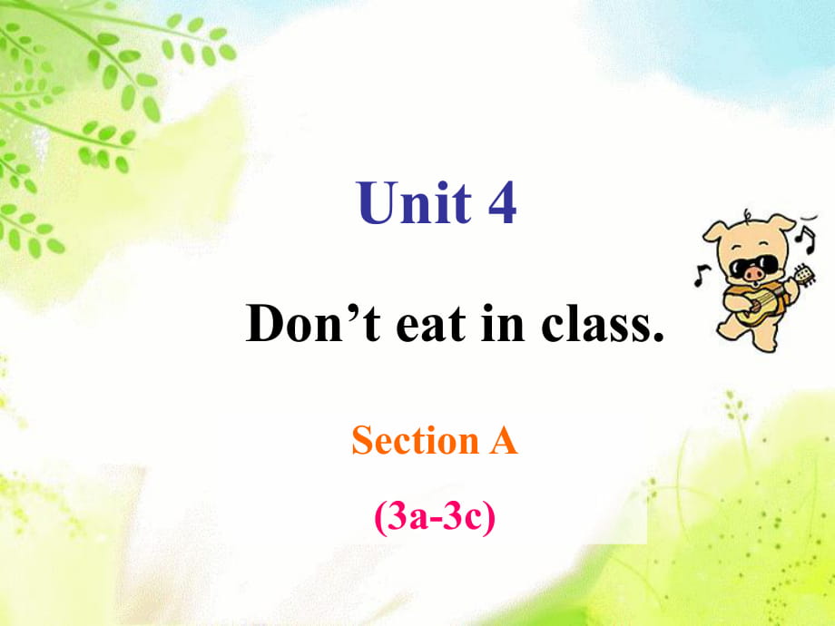 人教版英語七年級下冊Unit 4 Section A (3a-3c)(共17張PPT)_第1頁