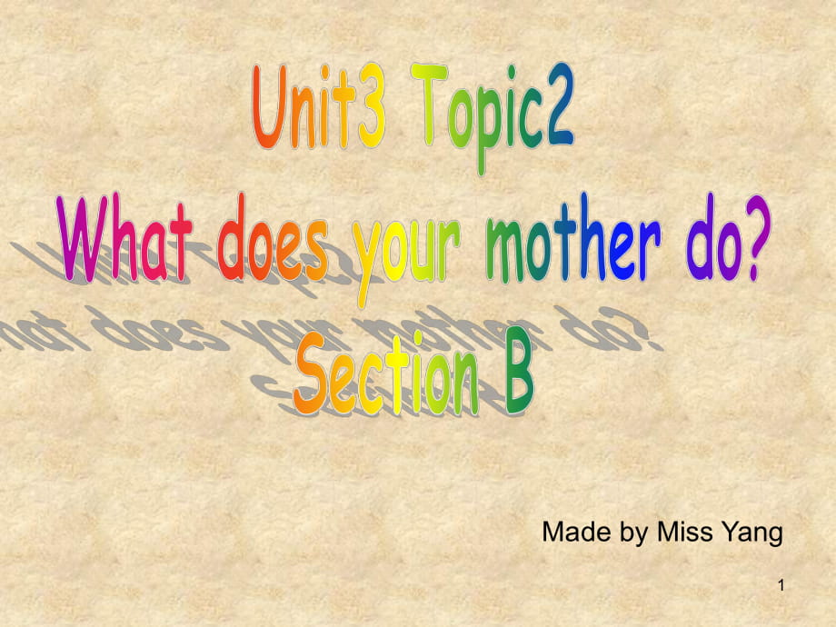 仁愛版七年級英語上冊 Unit 3 Topic 2 Section B 課件(共23張PPT)_第1頁