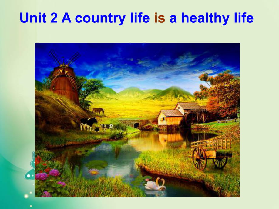 六年级上册英语课件-Unit 2《a country life is a healthy life》2_教科版_第1页