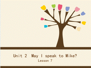 四年級上冊英語課件－UNIT TWO MAY I SPEAK TO MIKE Lesson 73｜北京課改版