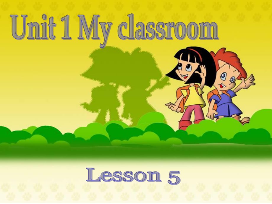 Unit1_My_classroom课件 (2)_第1页