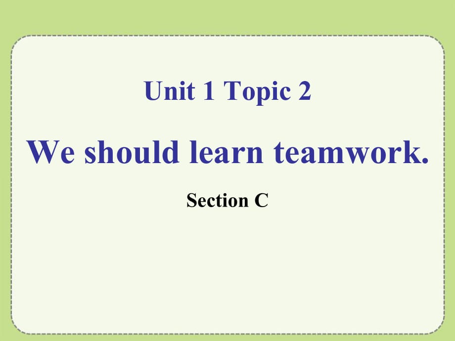 八年級(jí)英語(yǔ)上冊(cè)：Unit 1Playing sports Topic 2 Section C_第1頁(yè)