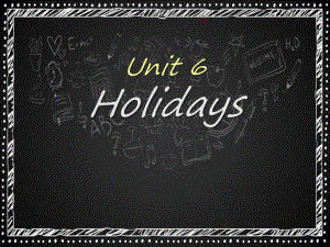 上海教育版英語五年級下冊Module 2 Unit 6《holidays》ppt課件2