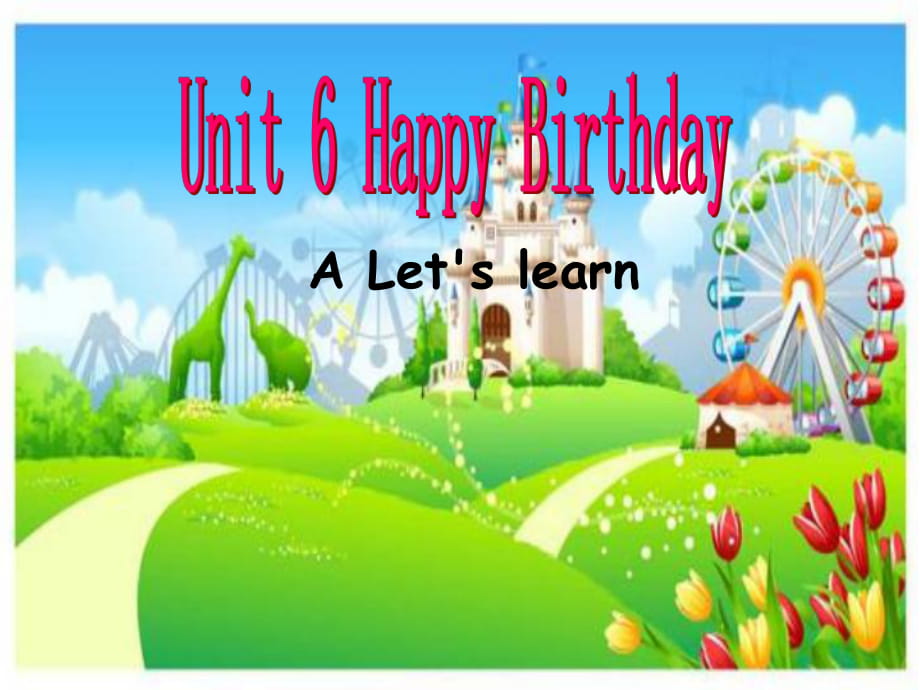三年级上册英语课件－Unit6 Happy birthday!第二课时 ｜人教_第1页