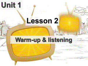 北師大版八上 Lesson2 Warm-up, Listening 課件（共31張ppt）