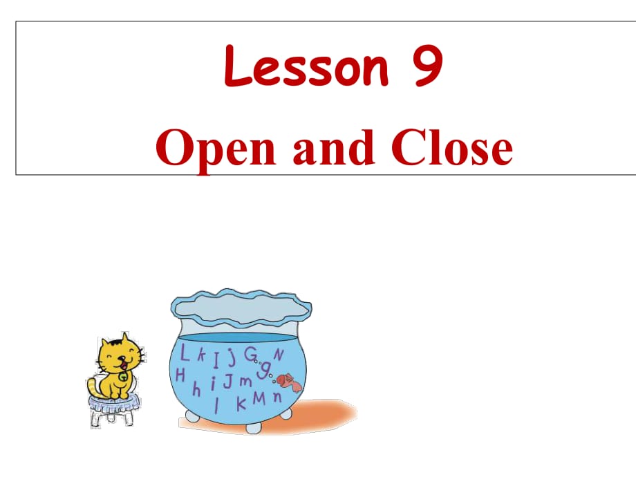 三年级上册英语课件－《Lesson 9 Open and Close》｜冀教版_第1页