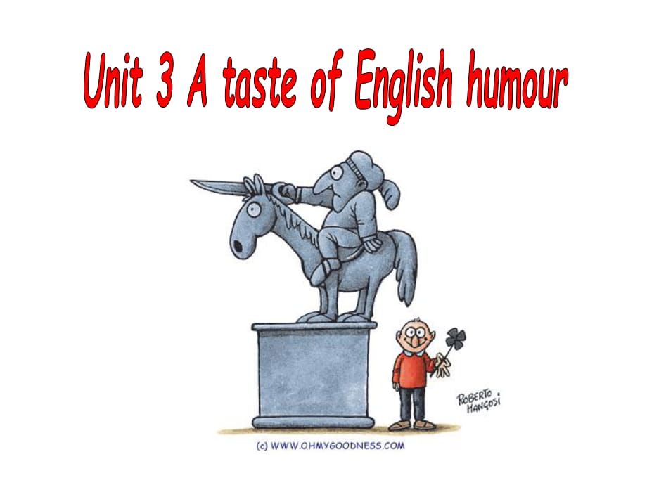 英語(yǔ)必修四人教版 Unit3 A taste of English humour_第1頁(yè)