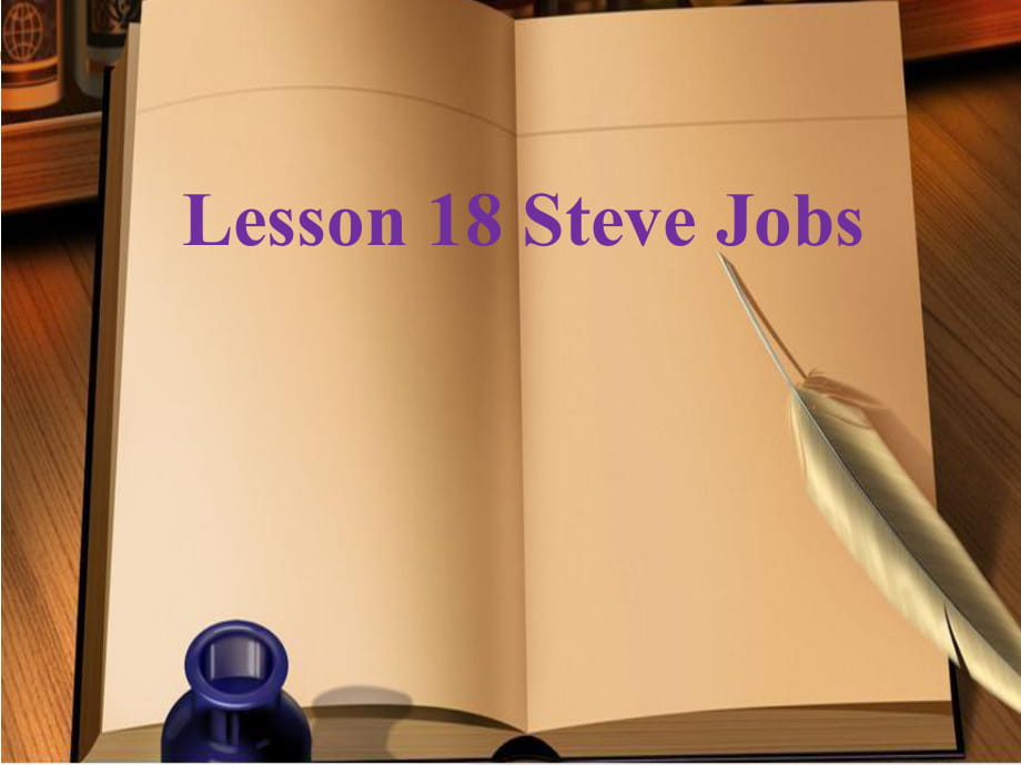 北師大版九年級全一冊英語課件《Unit6 Lesson18 Steve Jobs》_第1頁