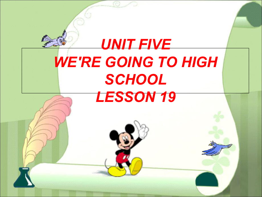 六年级下册英语课件－UNIT FIVE WE'RE GOING TO HIGH SCHOOL LESSON 19 1｜北京课改版_第1页