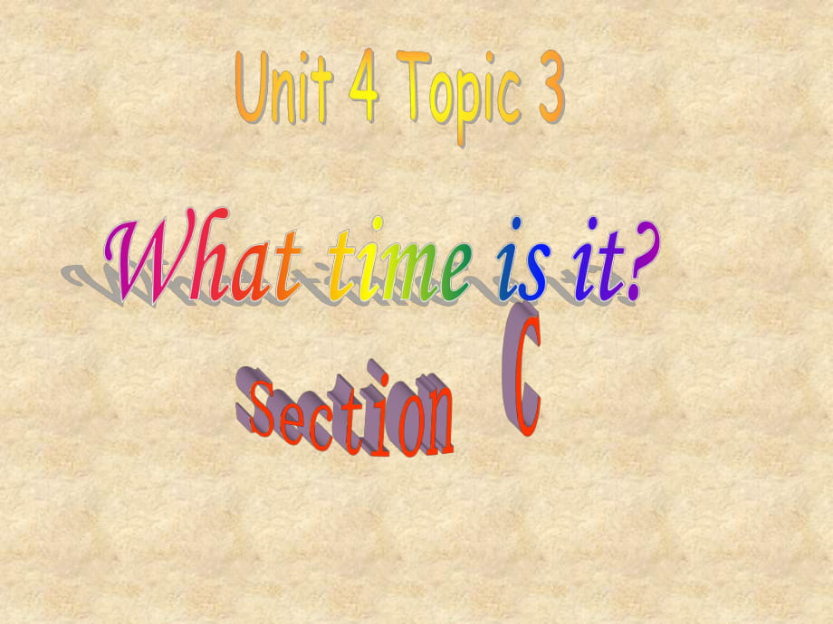 仁愛版七年級英語上冊 Unit 4 Topic 3 Section C 課件(共26張PPT)_第1頁