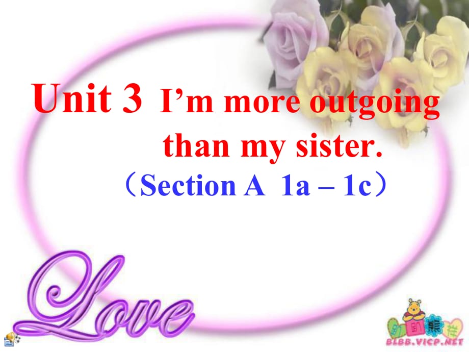 人教版八年級上冊Unit 3I’m more outgoing than my sister.-section-A(1a-1c)(共41張PPT)_第1頁