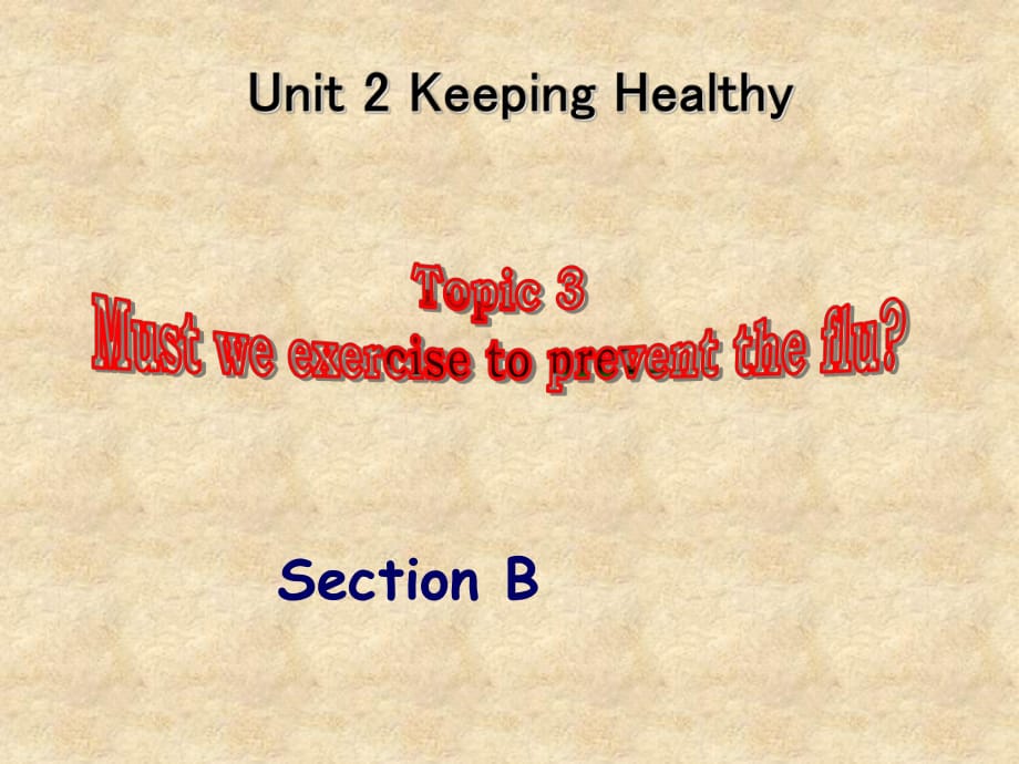 仁愛版八年級英語上冊 Unit 2 Topic 3 Section B 課件(共24張PPT)_第1頁