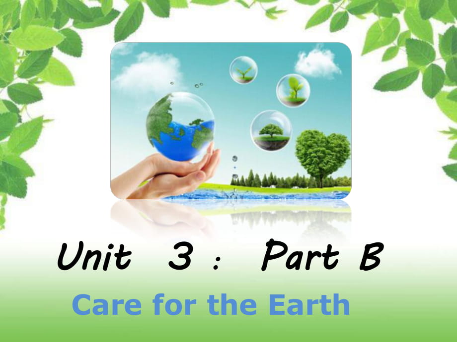 六年級上冊英語課件-Unit 3 Care forthe Earth Part B2_陜旅版_第1頁