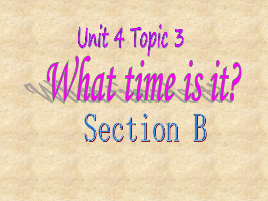 仁愛(ài)版七年級(jí)英語(yǔ)上冊(cè) Unit 4 Topic 3 Section B 課件(共25張PPT)_第1頁(yè)