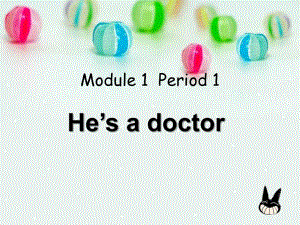 春外研版（一起）一下Module 1《Unit 1 He’s a doctor》ppt課件3