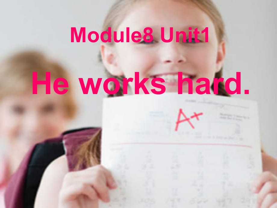 春外研版（一起）三下Module 8 Unit 1《He works hard》ppt課件1_第1頁(yè)