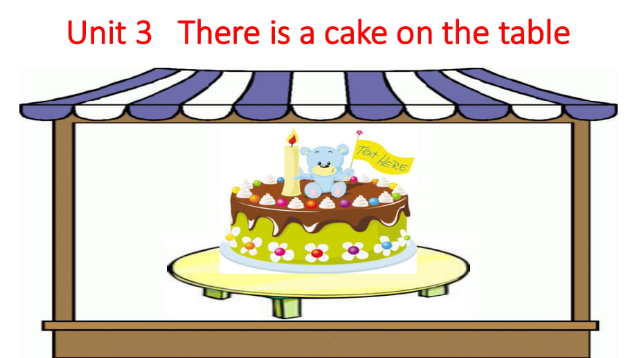 四年級下冊英語課件－Unit 3《There is a cake on the table》｜重大版 (共19張PPT)_第1頁