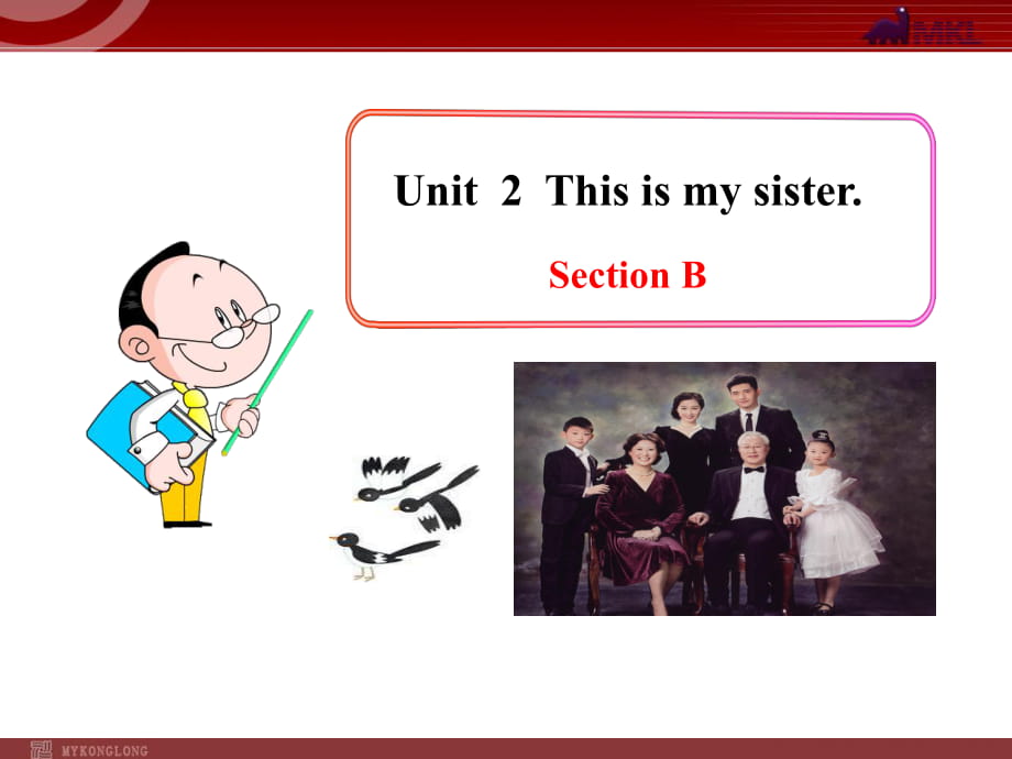 初中英语教学课件：Unit2ThisismysisterSectionB（人教版七年级上册）_第1页