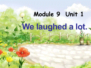 春外研版（一起）五下Module 9 Unit 1《We laughed a lot》ppt課件2