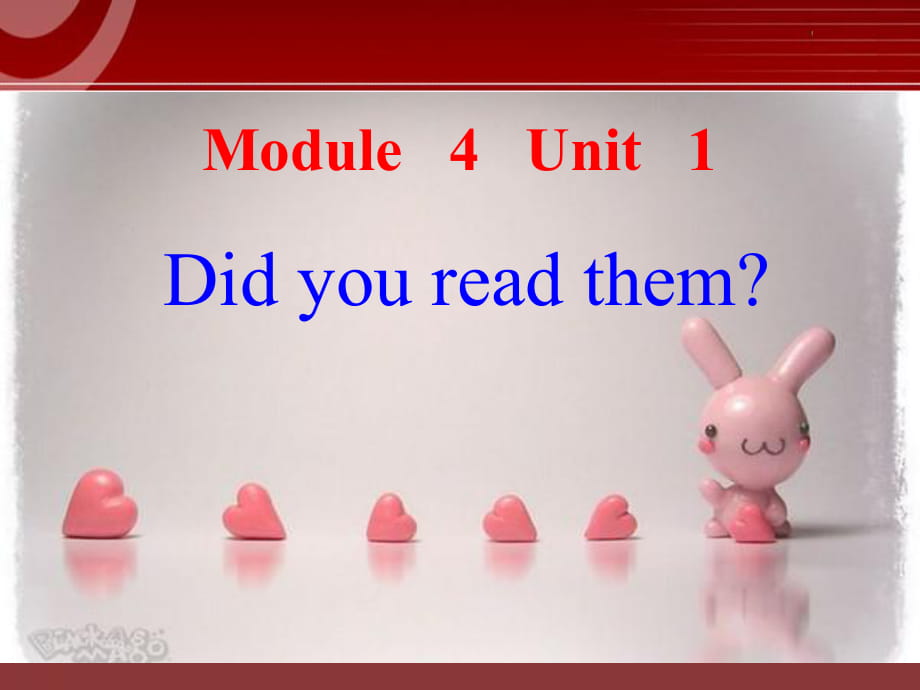 春外研版（一起）五下Module 4 Unit 1《Did you read them》ppt課件_第1頁