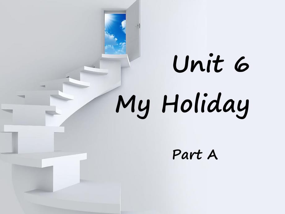 五年级下册英语课件-Unit 6 My Holiday Part A 1_陕旅版_第1页