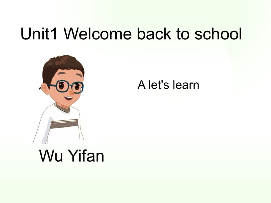 三年級下冊英語課件－Unit1 Welcome back to school PartA｜ 人教PEP （2018秋） (共14張PPT)_第1頁