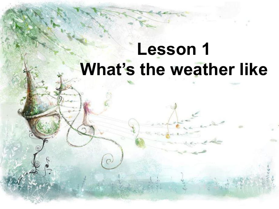 冀教版初中英語八年級下冊Unit1Lesson 1 How’s the Weather_課件 (共24張PPT)_第1頁