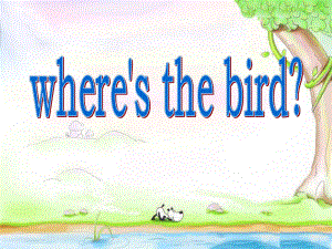 春外研版（一起）一下Module 2《Unit 1 Where’s the bird》ppt課件3