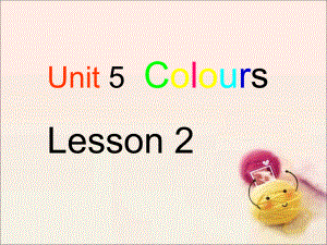 一年級上冊英語課件-Unit 5 ColoursLesson 2 3｜人教新起點