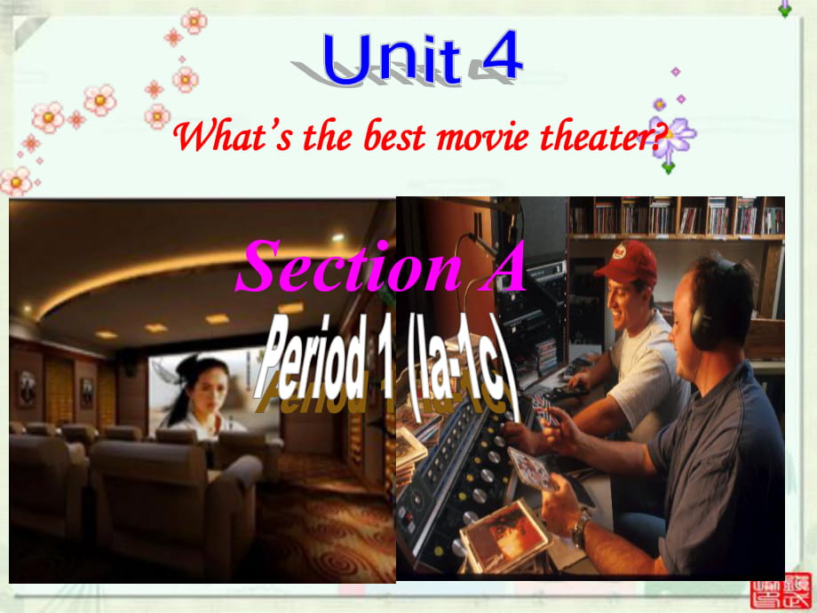 八上Unit4_Section_A1a-1c课件_第1页