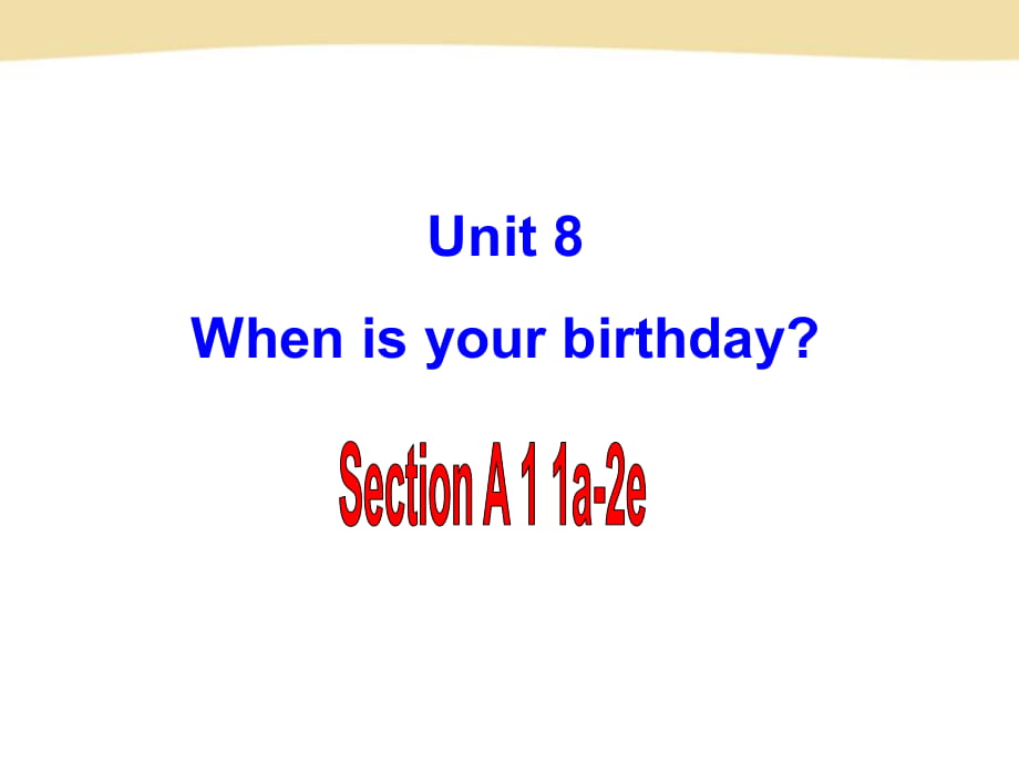 七上unit8SectionA-1_第1页