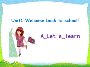 三年級下冊英語課件－Unit1 Welcome back to school PartA｜ 人教PEP（2014秋） (共21張PPT)