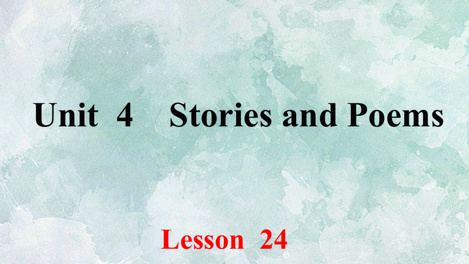 冀教版九年级上册英语课件：unit4 Lesson 24 Writing a Piem_第1页