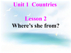 四年級(jí)下冊(cè)英語(yǔ)課件－Unit 1《Lesson 2 Where’s she from》｜魯科版