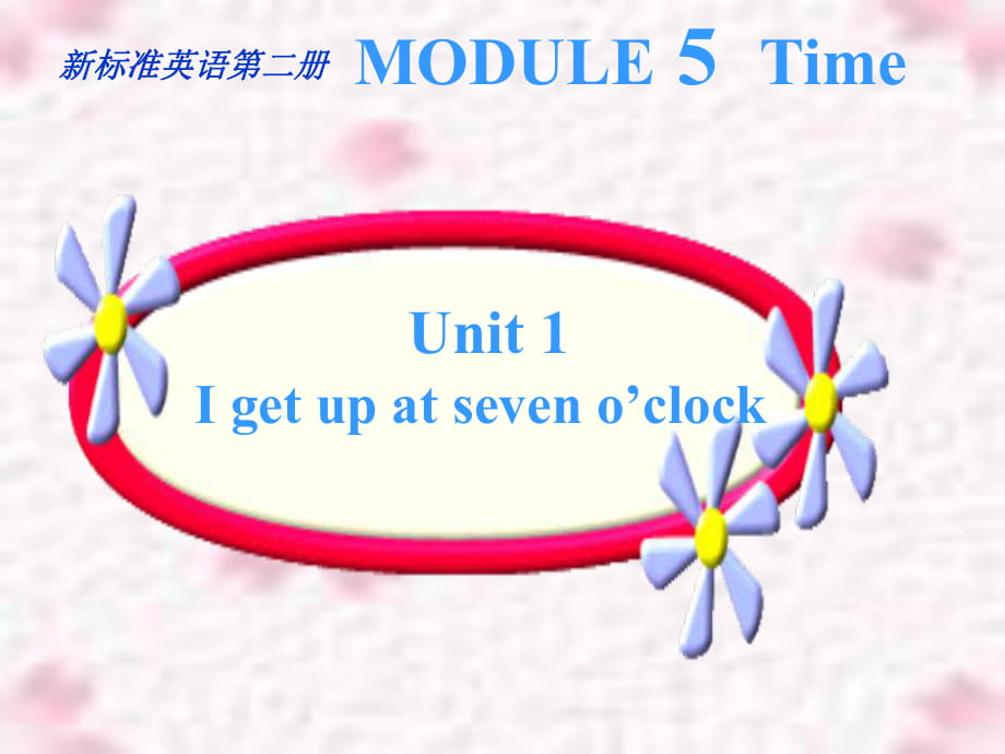 外研社三年级起二册Module5Unit1Igetupatseveno'clock_第1页