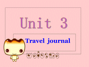 人教版高中英語(yǔ) 必修一 Unit3《Traveljournal---Reading)