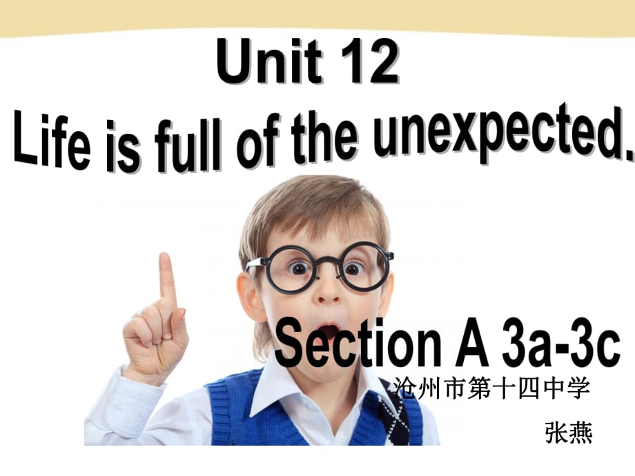 3a-3cLifeisfulloftheunexpected_第1页