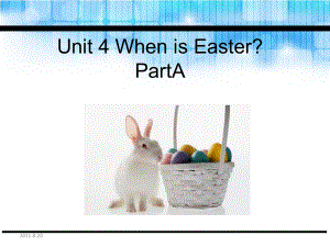 五年級下冊英語課件-Unit 4 When is Easter A_人教PEP（2014秋） (共25張PPT)