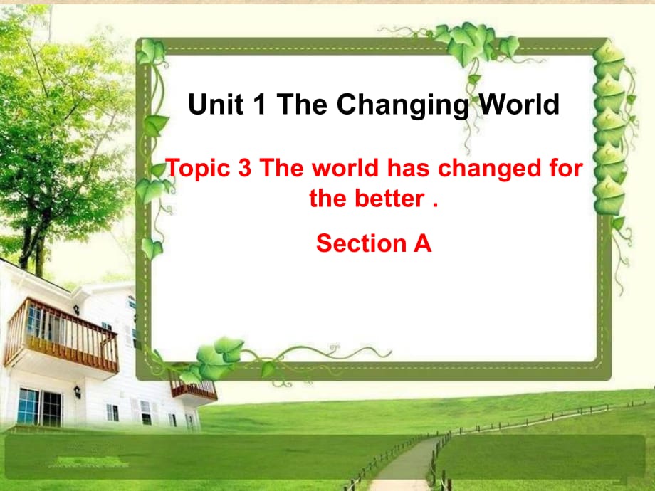 仁爱版九年级英语上册 Unit 1 Topic 3 Section A 课件_第1页