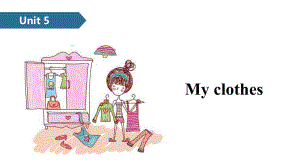 四年級(jí)下冊(cè)英語課件-Unit 5 My clothes A∣人教