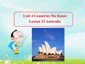 四年級下冊英語課件-Unit 4 Countries We Know Lesson 23 Australia 2｜冀教版