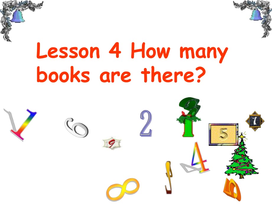 四年级下册英语课件－Lesson 4 How Many books are there？｜冀教版(共45张PPT)_第1页