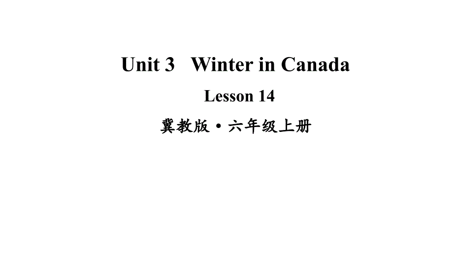 六年级英语上册Lesson-14课件冀教版_第1页