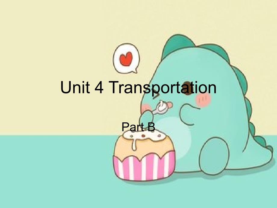 闽教版小学英语四年级下册Unit-4-Transportation-Part-Bppt课件_第1页