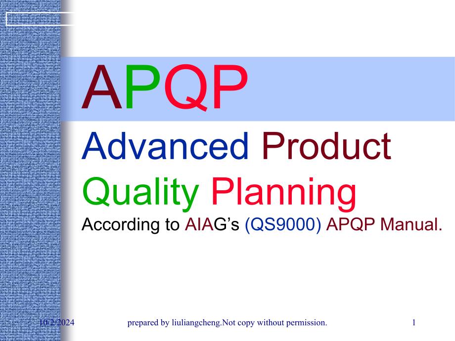 APQP Advanced产品 Quality计划根据AIAG’s APQP指南的_第1页