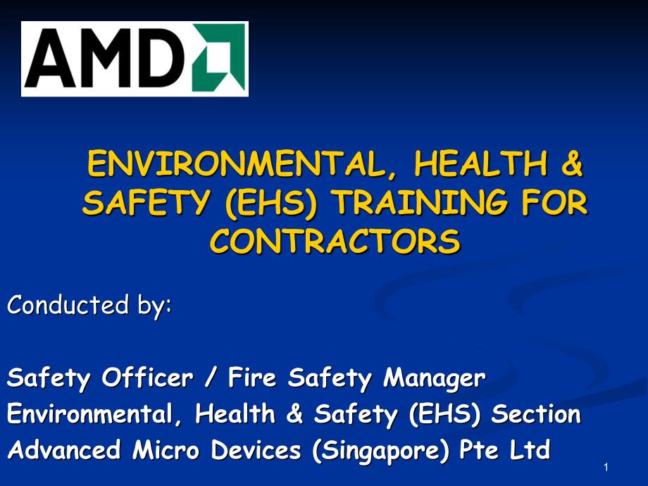 供应商EHS培训Contractor EHS Training(AMD)_第1页